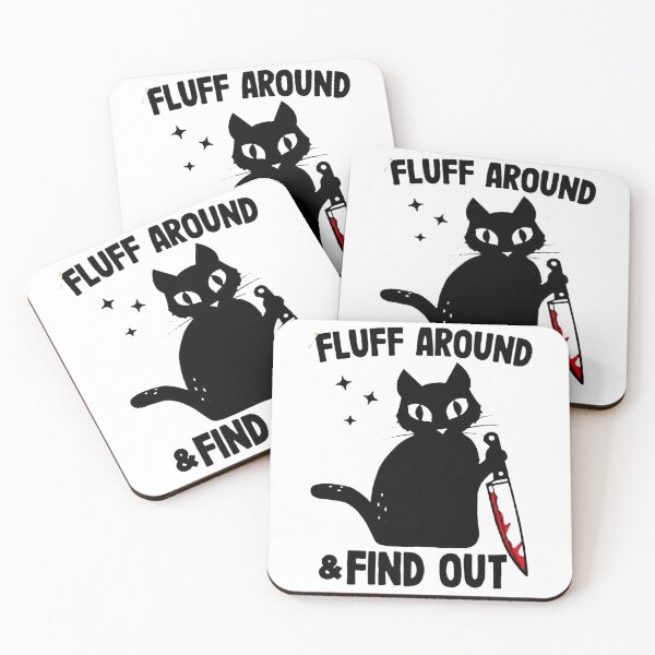 Item preview, Fluff Around and Find Out designed and sold by laviosmero.