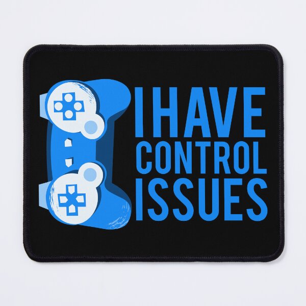 Item preview, I Have Control Issues Gamer Gift Idea designed and sold by FNStuff.
