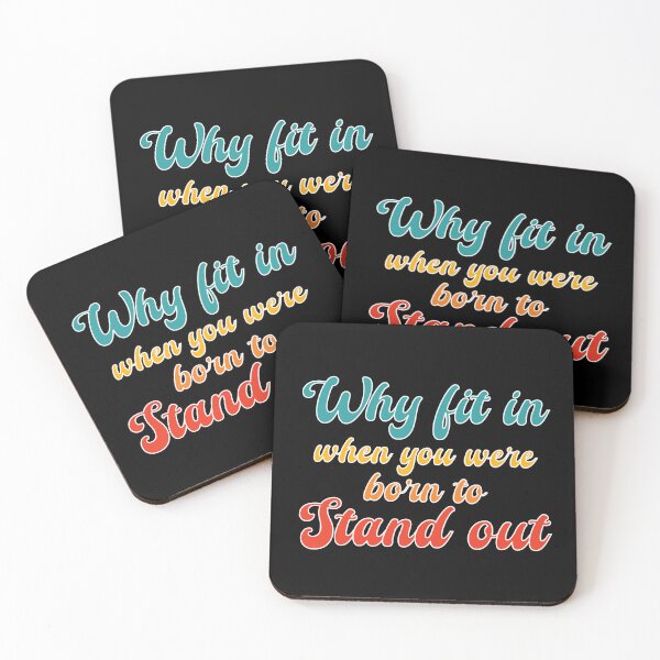 Item preview, Why fit in when you were born to stand out designed and sold by GaryDobson.