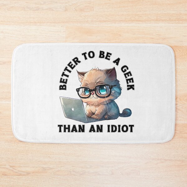 Item preview, Better To Be A Geek Than An Idiot designed and sold by TheAnimalZ00.