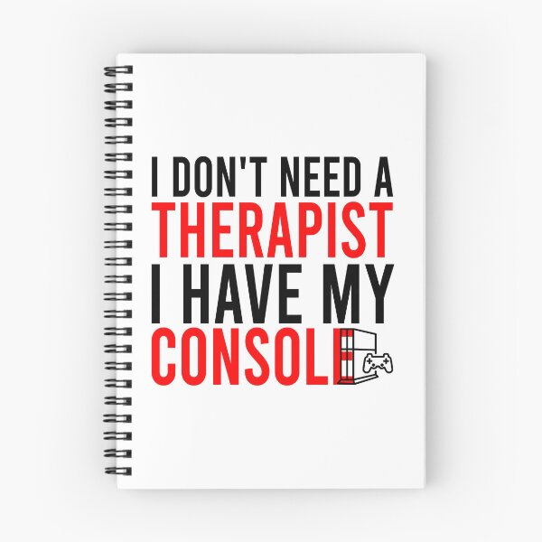 Item preview, I don't need a therapist  I have my console designed and sold by Bigilyy.