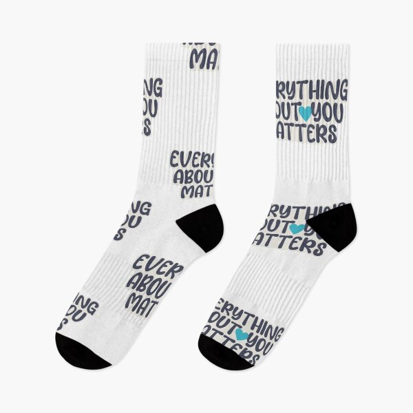 Item preview, Everything about you matters designed and sold by AvviareArt.