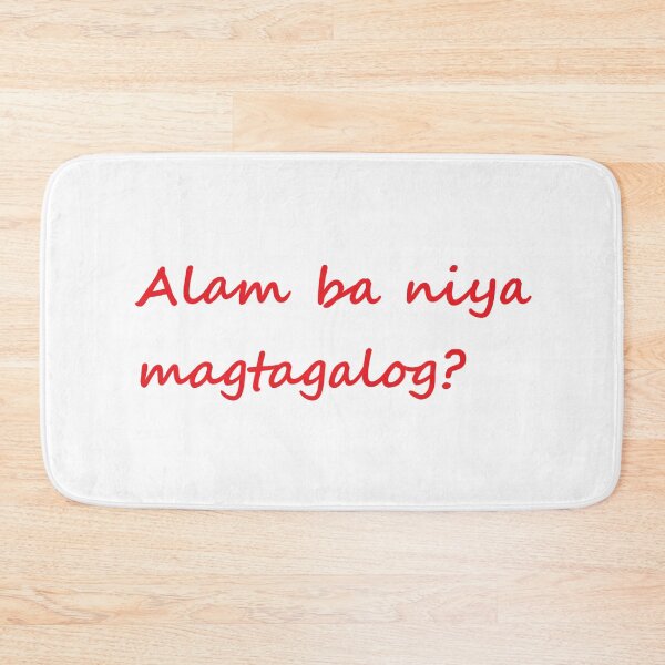 Item preview, Alam ba niya magtagalog? = Does he/she know Tagalog? designed and sold by PabloBSanchez.