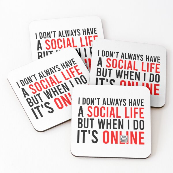 Item preview, I don't always have a social life but when i do it's online designed and sold by Bigilyy.