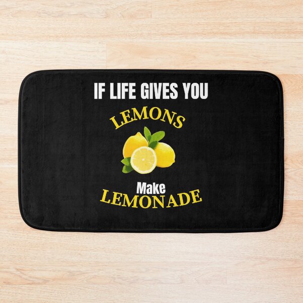 Item preview, If Life gives you Lemons make Lemonade designed and sold by Mystichaze.