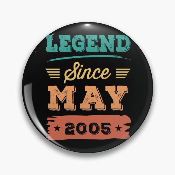Item preview, Legend Since May 2005 birthday T-shirt designed and sold by Gerald Waters.