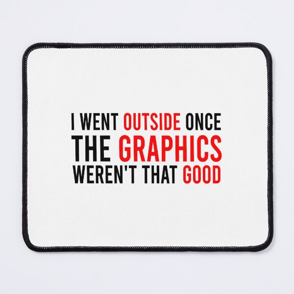 Item preview, I went outside once the graphics weren't that good designed and sold by Bigilyy.