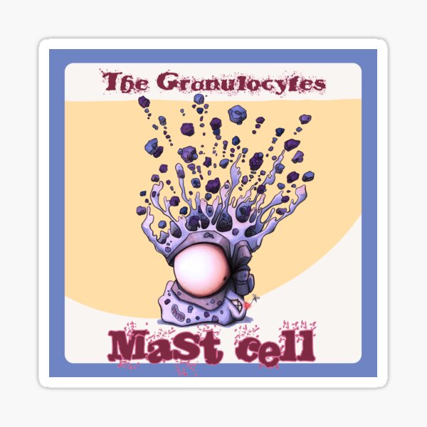 Mast cell - ready to explode! Sticker