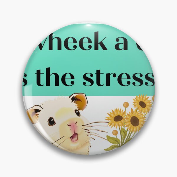 Item preview, A wheek a day keeps the stress away designed and sold by GuineaPrints.