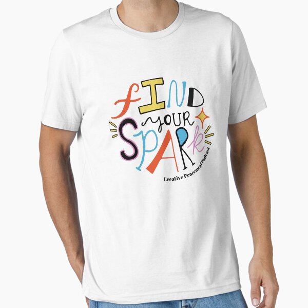 Find your spark (colorful) Essential T-Shirt
