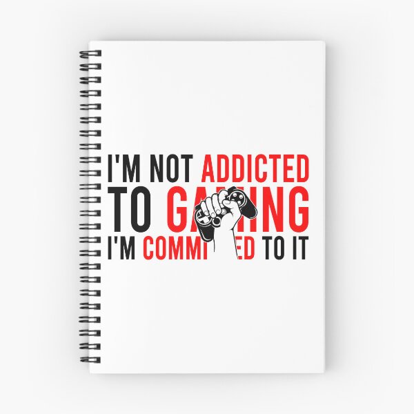 Item preview, I'm not addicted to gaming I'm commited to it designed and sold by Bigilyy.