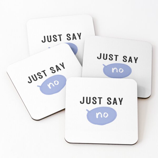 Item preview, Just Say No designed and sold by Wantu1212.