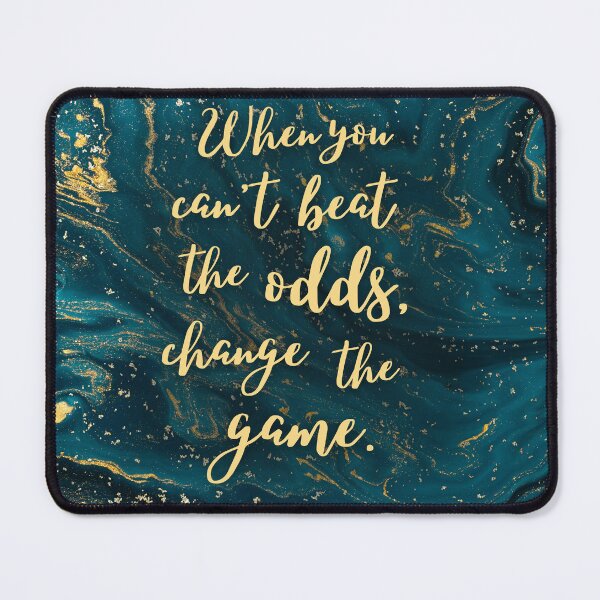 Item preview, When you can't beat the odds, change the game. designed and sold by addict2reading.