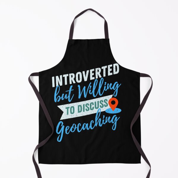 Item preview, Introverted but willing to discuss Geocaching designed and sold by cutefashion.