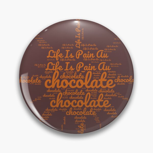 Item preview, Life Is Pain Au Chocolate designed and sold by memonto.