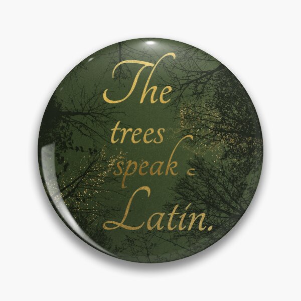 Item preview, The trees speak Latin. designed and sold by addict2reading.