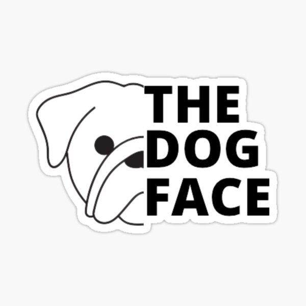 Item preview, The Dog Face designed and sold by Marqec2003.