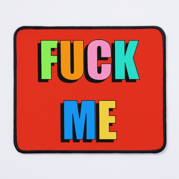 Item preview, Fuck Me designed and sold by Adam Regester.