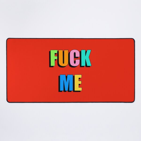 Item preview, Fuck Me designed and sold by Adam Regester.