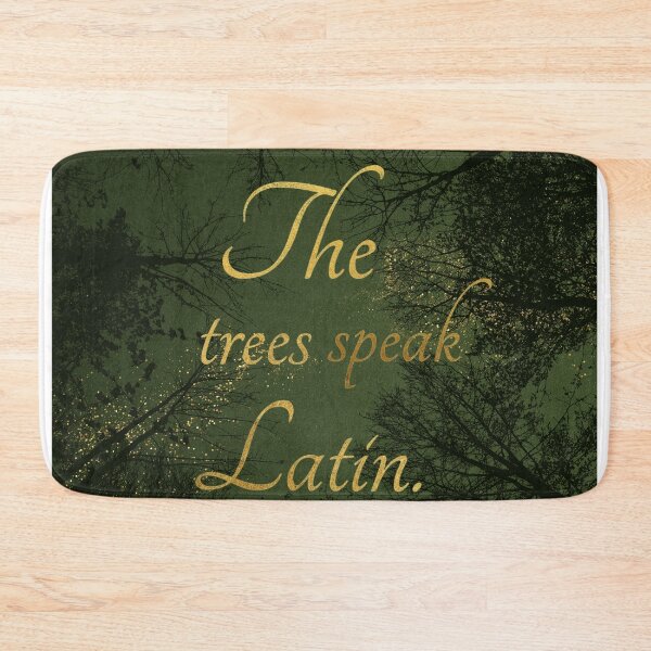 Item preview, The trees speak Latin. designed and sold by addict2reading.