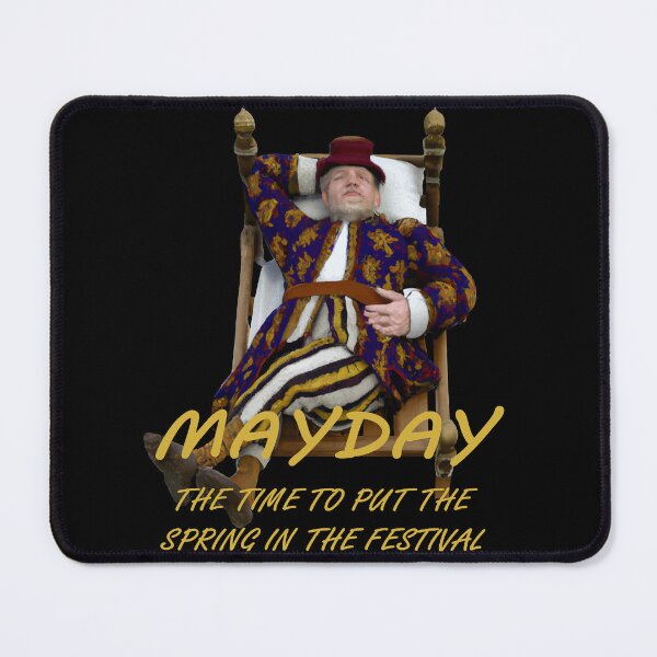 Item preview, May Day The Time To Put The Spring In The Festival designed and sold by taiche.