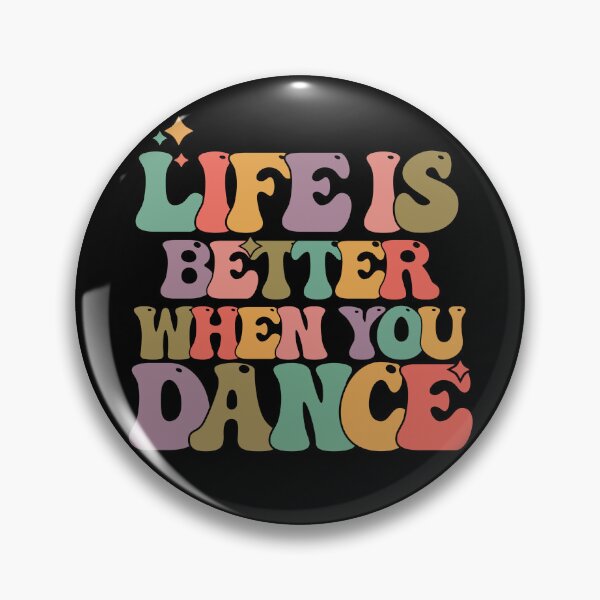 Item preview, Life is Better When You Dance - Dance Lovers  designed and sold by LounisArt.