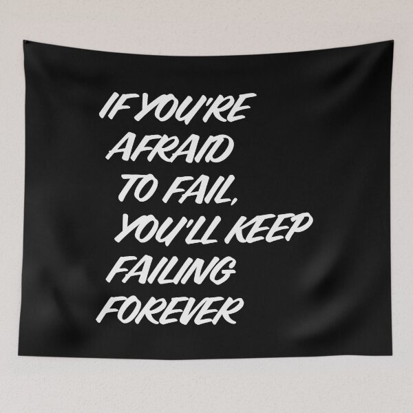 Item preview, If you're afraid to fail white designed and sold by Grav1n.