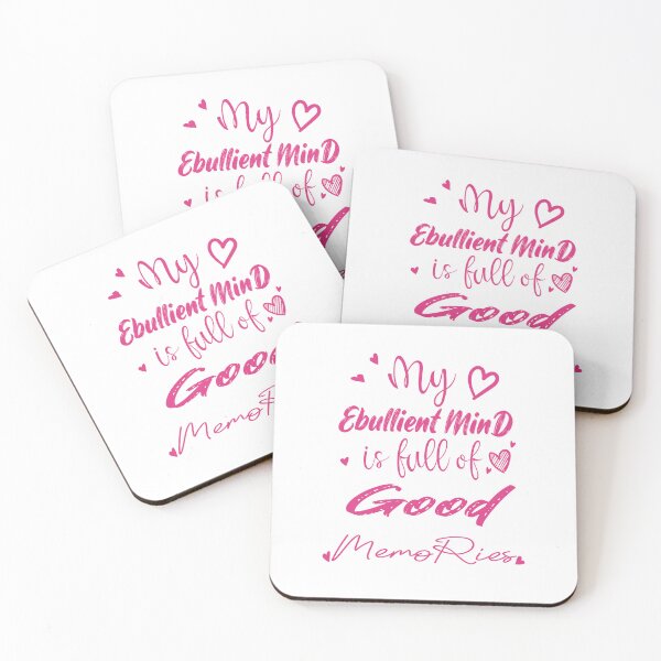 Item preview, My Ebullient Mind Is Full Of Good Memories designed and sold by ABDOULAH.