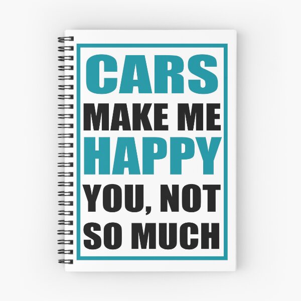 Item preview, Cars Make Me Happy - Funny Car Quote designed and sold by Michaary.