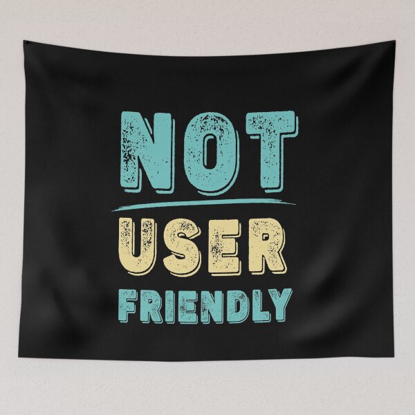 Item preview, Not user friendly - funny designed and sold by Gerald Waters.