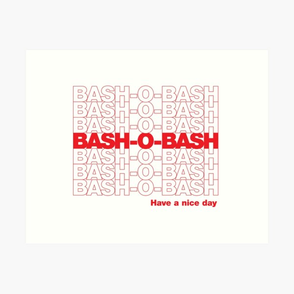 Bash Art Prints For Sale Redbubble