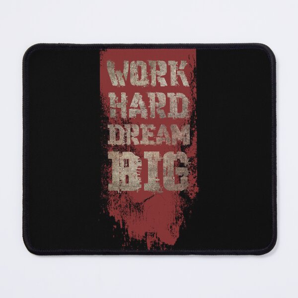 Item preview, Work Hard Dream Big designed and sold by Quoterasi.