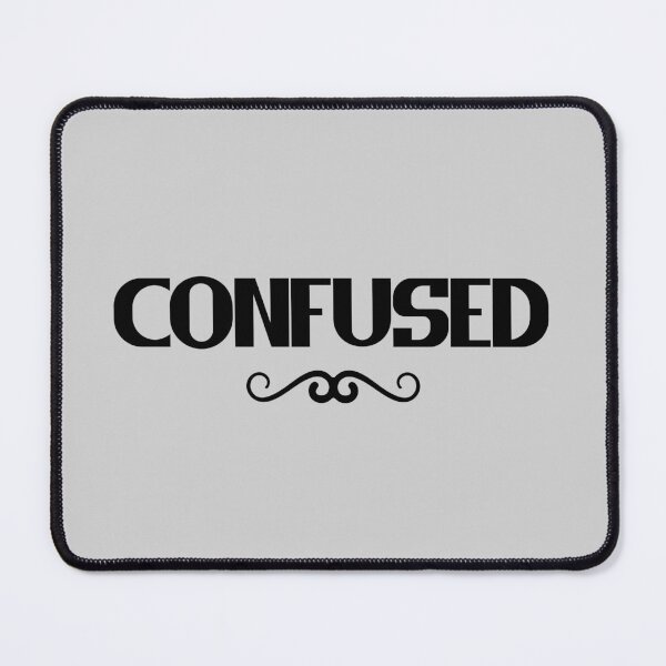 Item preview, Confused - Bold Text designed and sold by Chubuter.