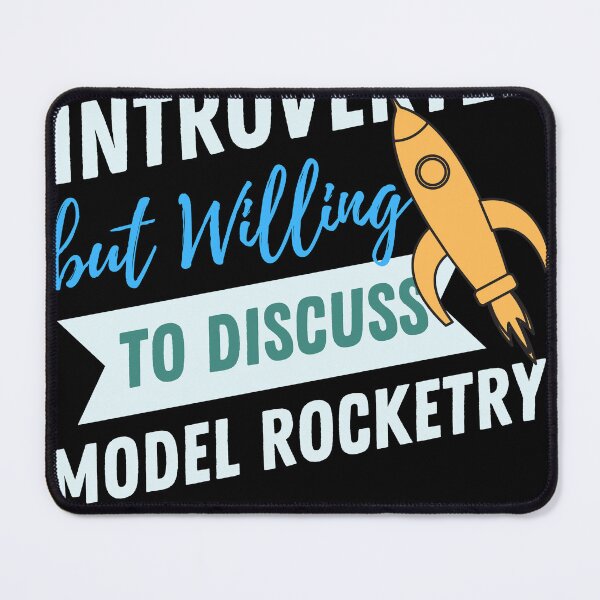 Item preview, Introverted but willing to discuss Model rocketry designed and sold by cutefashion.