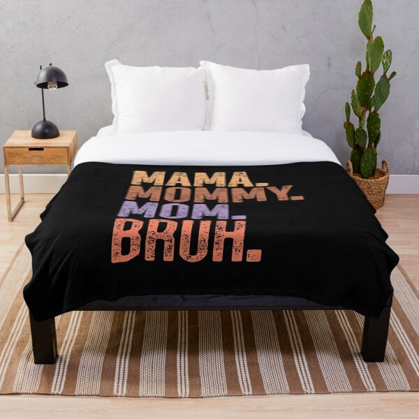 Artikelvorschau, Mama Mama Mama Bruh Text Design entworfen und verkauft von coolteesok.