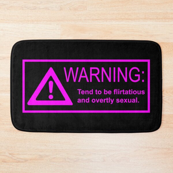 Item preview, Warning Tend to be flirtatious and overtly sexual.  designed and sold by samohtlion.