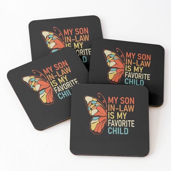 Item preview, My Son In Law Is My Favorite Child Butterfly Dad Mom Family Humor Retro designed and sold by clothesy7.