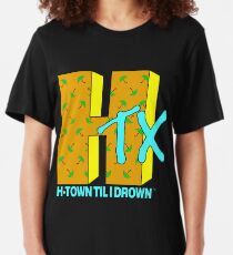 H-TOWN TIL I DROWN Slim Fit T-Shirt