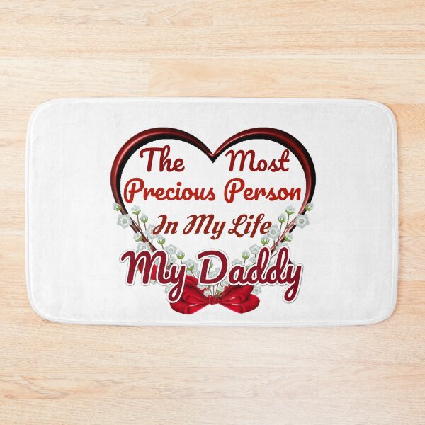Item preview, The Most Precious Person In My Life "My Daddy"  designed and sold by Pebasfa.