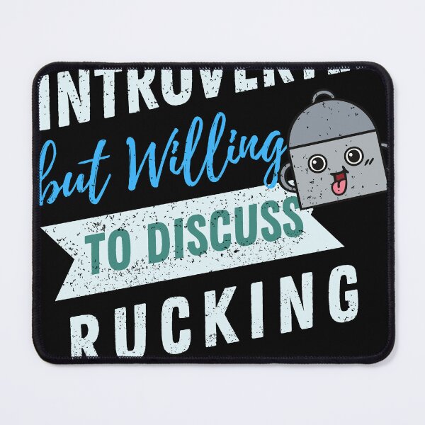 Item preview, Introverted but willing to discuss Rucking designed and sold by cutefashion.