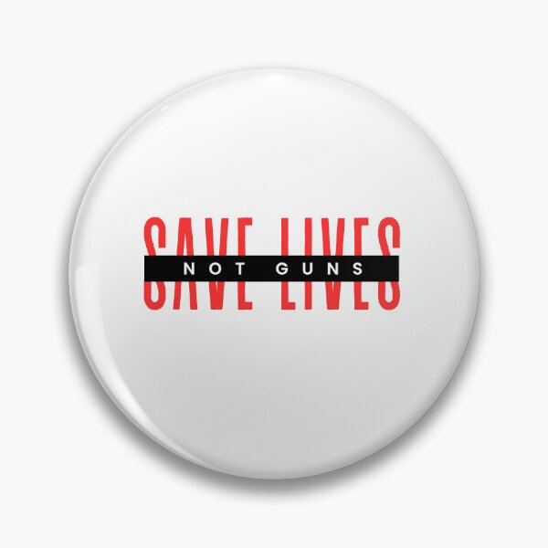 Item preview, save lives not guns designed and sold by meesara.