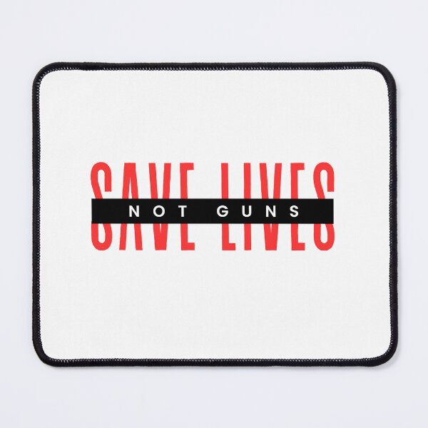 Item preview, save lives not guns designed and sold by meesara.