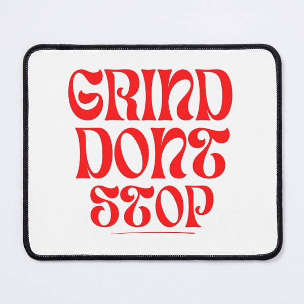 Item preview, Grind dont stop designed and sold by AlloutApparel.