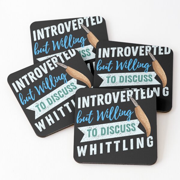 Item preview, Introverted but willing to discuss Whittling designed and sold by cutefashion.