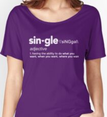Single Definition for Singles Awareness Day Women's Relaxed Fit T-Shirt