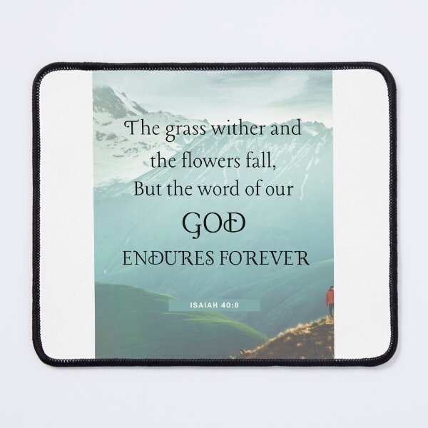 Item preview, Flower and grass may fade away but the word of our God never fails designed and sold by Covenant Salaam.