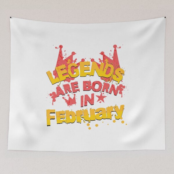 Item preview, Legends are born in February designed and sold by Melcu.