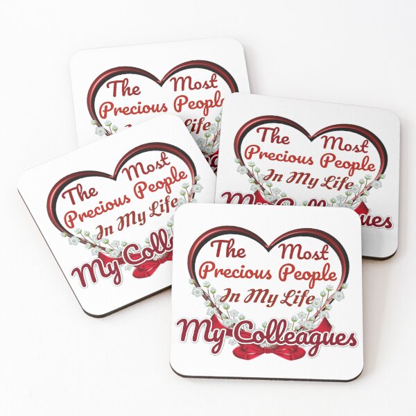 Item preview, The Most Precious People In My Life "My Colleagues"  designed and sold by Pebasfa.