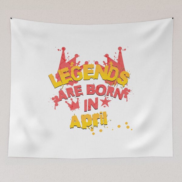 Item preview, Legends are born in April designed and sold by Melcu.