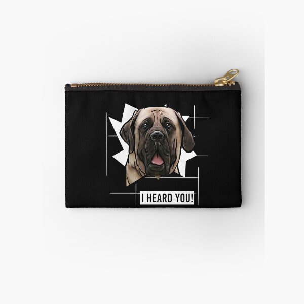 Item preview, English Mastiff Saying I Heard You designed and sold by whyitsme.